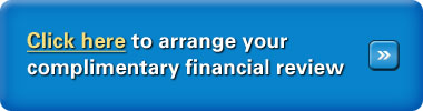 Arrange your complimentary financial review